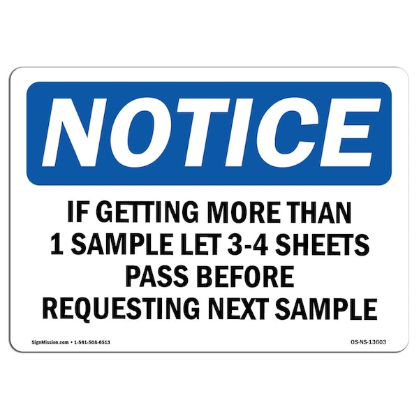Safety Sign, OSHA Notice, 18" Height, If Getting More Than 1 Sample Let 3-4 Sheets Sign, Landscape